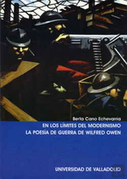 Bertrand.pt - En Los Límites Del Modernismo. La Poesía De Guerra De Wilfred Owen