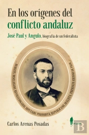 En Los Origenes Del Conflicto Andaluz