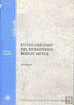 Bertrand.pt - En Los Orígenes Del Humanismo: Bernat Metge