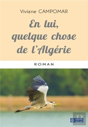 En Lui, Quelque Chose De L'Algerie