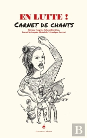 En Lutte ! Carnet De Chants