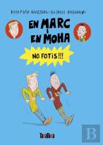 En Marc I En Moha No Fotis