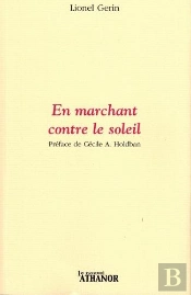 En Marchant Contre Le Soleil