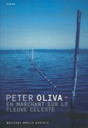 En Marchant Sur Le Fleuve Celeste