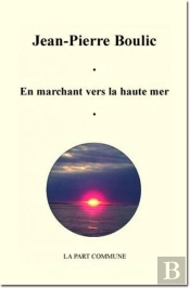 En Marchant Vers La Haute Mer