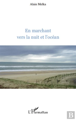 Bertrand.pt - En Marchant Vers La Nuit Et L'Océan