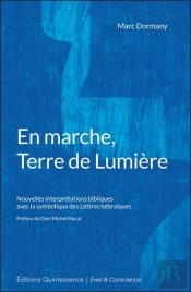 En Marche, Terre De Lumiere