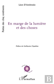 En Marge De La Lumière Et Des Choses