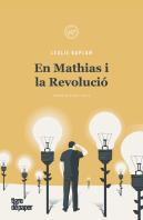 En Mathias I La Revolucio