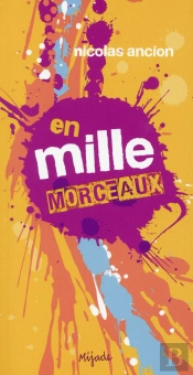 En Mille Morceaux