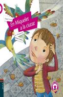 En Miquelet A La Ciutat