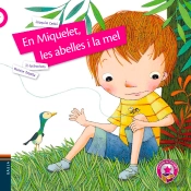 En Miquelet, Les Abelles I La Mel