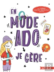 En Mode Ado ; Je Gère ; Fille