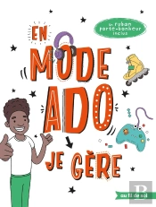 En Mode Ado ; Je Gère ; Garçon