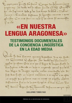 Bertrand.pt - «En Nuestra Lengua Aragonesa». Testimonios Documentales De La Conciencia Linguis