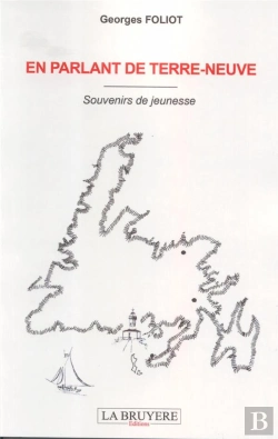 Bertrand.pt - En Parlant De Terre-Neuve ; Souvenirs De Jeunesse