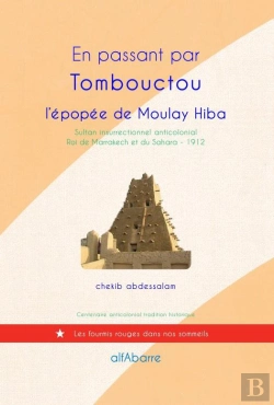Bertrand.pt - En Passant Par Tombouctou, L'Épopée De Moulay Hiba