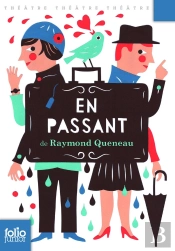 En Passant (Un Plus Un Acte Pour Preceder Un Drame)