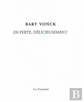 En Perte, Delicieusement