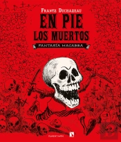 En Pie Los Muertos