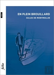 En Plein Brouillard