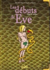 En Plein Dans Le Mythe T.2 ; Les Débuts D'Eve