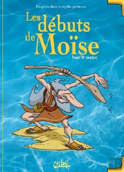 Bertrand.pt - En Plein Dans Le Mythe T.3 ; Les Débuts De Moïse
