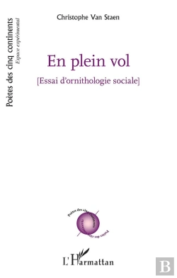 Bertrand.pt - En Plein Vol - Essai D'Ornithologie Sociale