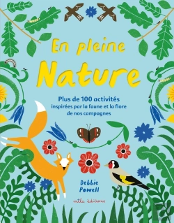 Bertrand.pt - En Pleine Nature ; Plus De 100 Activités Inspirées Par La Faune Et La Flore De Nos Campagnes