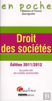 En Poche- Droit Des Societes 2011-2012,3eme Edition
