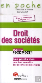 En Poche - Droit Des Societes 2014-2015, 6eme Edition
