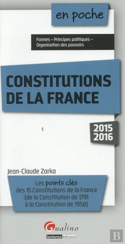 Bertrand.pt - En Poche Les Constitutions De La France 2015-2016, 3eme Ed. 2015-2016