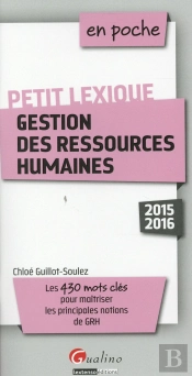 En Poche Petit Lexique De Grh (Gestion Des Ressources Humaines) 2015-2016