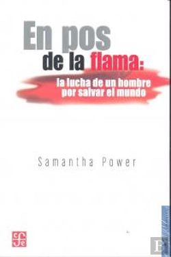 Bertrand.pt - En Pos De La Flama: La Lucha De Unhombre Por Salvar El Mundo 