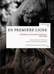 En Premiere Ligne - Poemes De Guerre Ecossais, 1914-1945