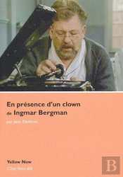 En Presence D'Un Clown De Igmar Bergman : Cotes Films N°9