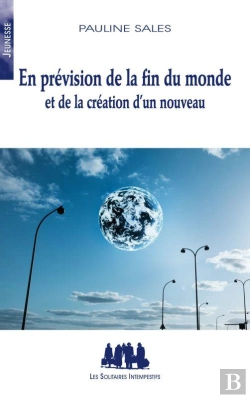 Bertrand.pt - En Prevision De La Fin Du Monde Et De La Creation D'Un Nouveau