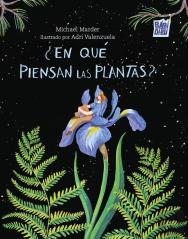 En Que Piensan Las Plantas
