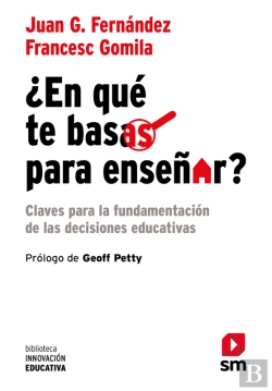 Bertrand.pt - ¿En Qué Te Basas Para Enseñar?