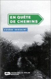En Quete De Chemins