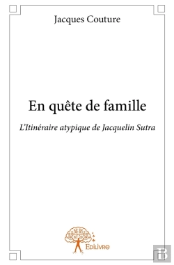 Bertrand.pt - En Quête De Famille ; L'Itinéraire Atypique De Jacquelin Sutra