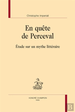 Bertrand.pt - En Quête De Perceval ; Étude Sur Un Mythe Littéraire