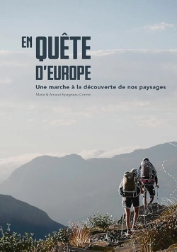 Bertrand.pt - En Quête D'Europe : Une Marche À La Découverte De Nos Paysages
