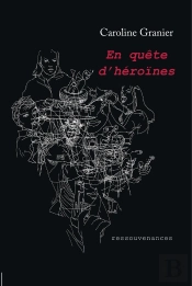En Quête D'Héroïnes