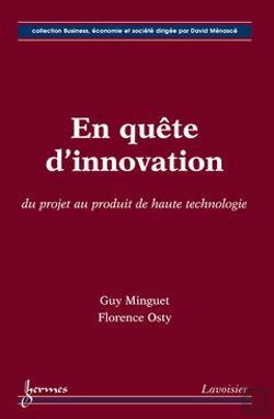 Bertrand.pt - En Quete D'Innovation Du Projet Au Produit De Haute Technologie Collectionbusiness Economie Et Socie