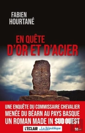 En Quête D'Or Et D'Acier