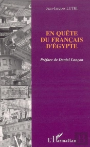 En Quete Du Francais D'Egypte