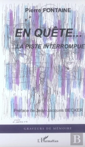 En Quete... La Piste Interrompue