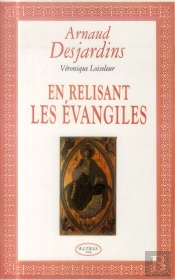 En Relisant Les Evangiles