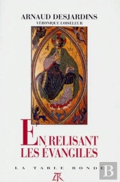 En Relisant Les Évangiles